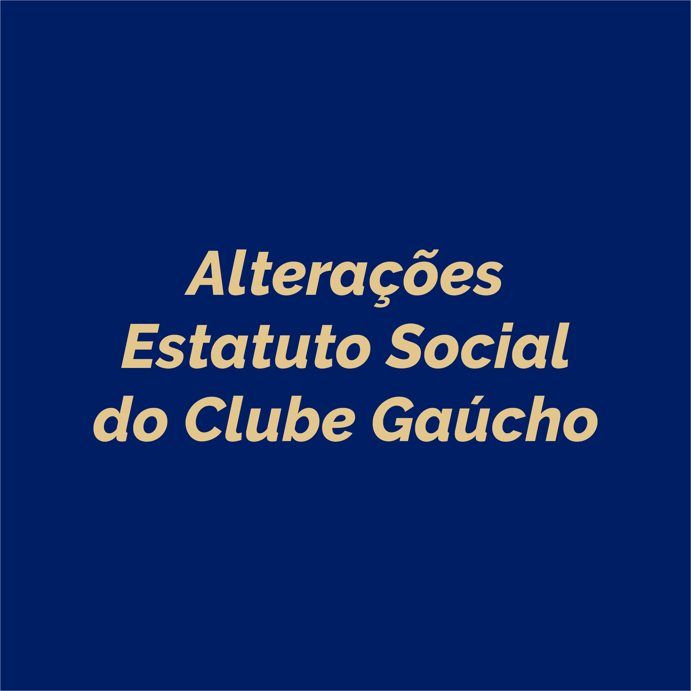 Alterações Estatuto Social do CG