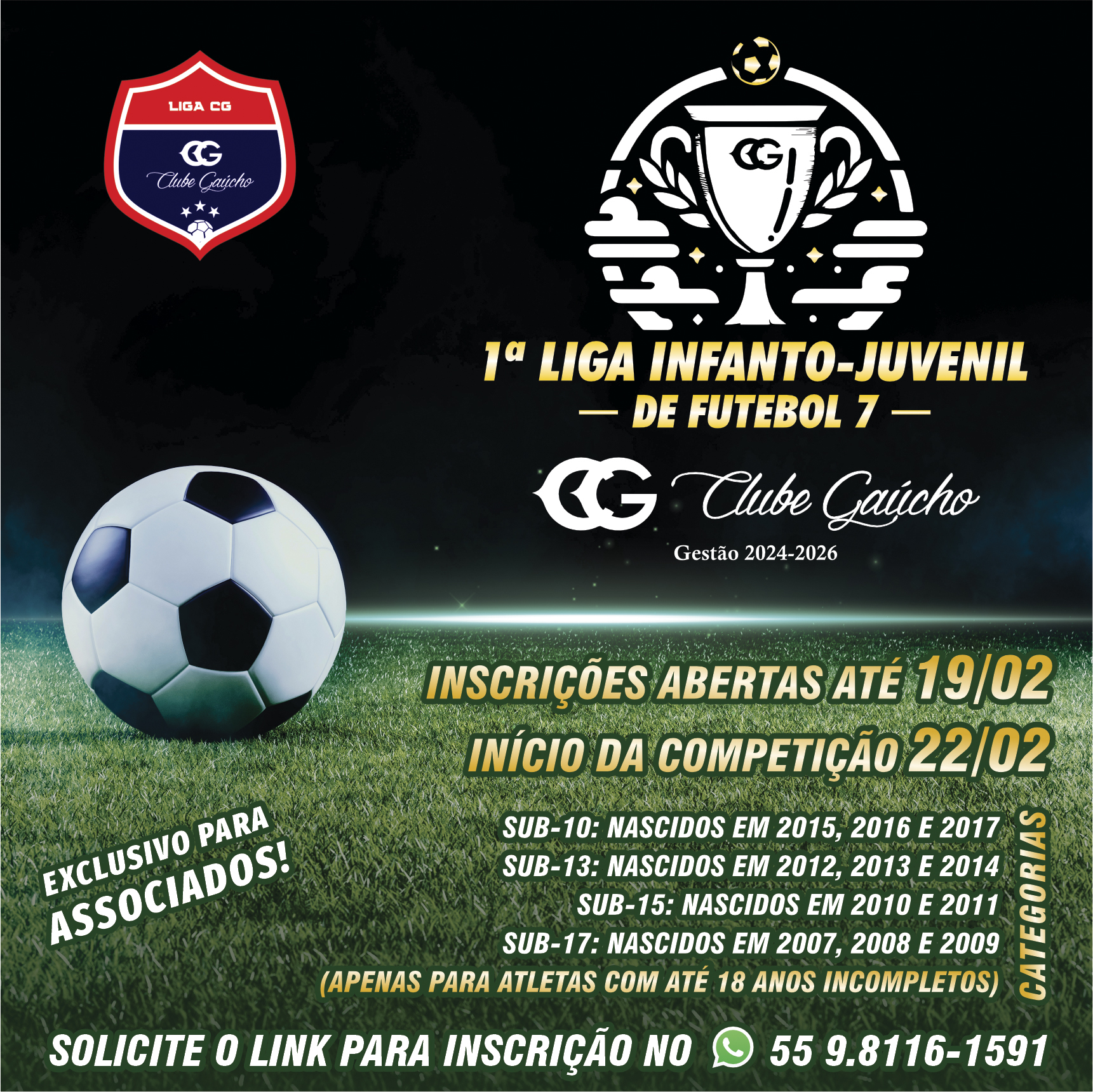 1ª LIGA INFANTO-JUVENIL DE FUTEBOL 7 DO CLUBE GAÚCHO